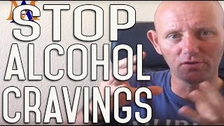 How To Stop Alcohol Cravings