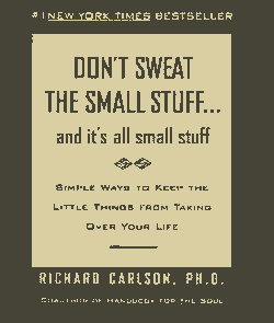 Don't-Sweat-the-Small-Stuff