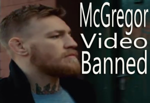 Conor McGregor Video Banned in Ireland Because of Alcohol