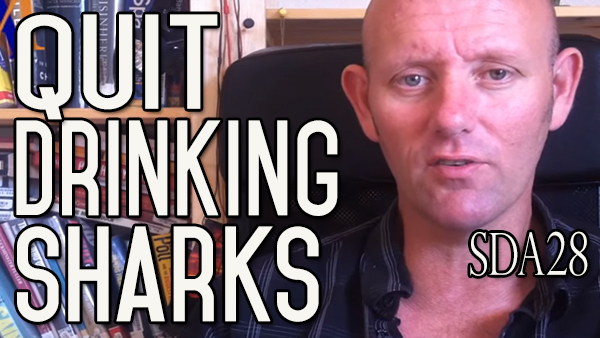 Quitting Drinking Alcohol Business | Be Careful of the Sharks | SDA28