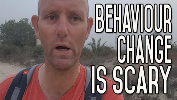 Behavior Change is Scary – Create a Firm Foundation of Safety