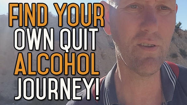 Beware of Following Someone Else’s Path To Quitting Drinking Alcohol