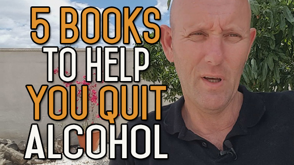 Top 5 Motivational Books for Successful Quitting Drinking Alcohol