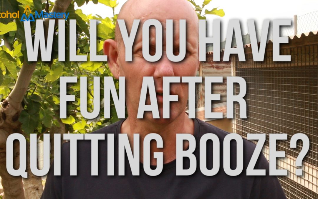 Will You Have Fun After Quitting Alcohol?